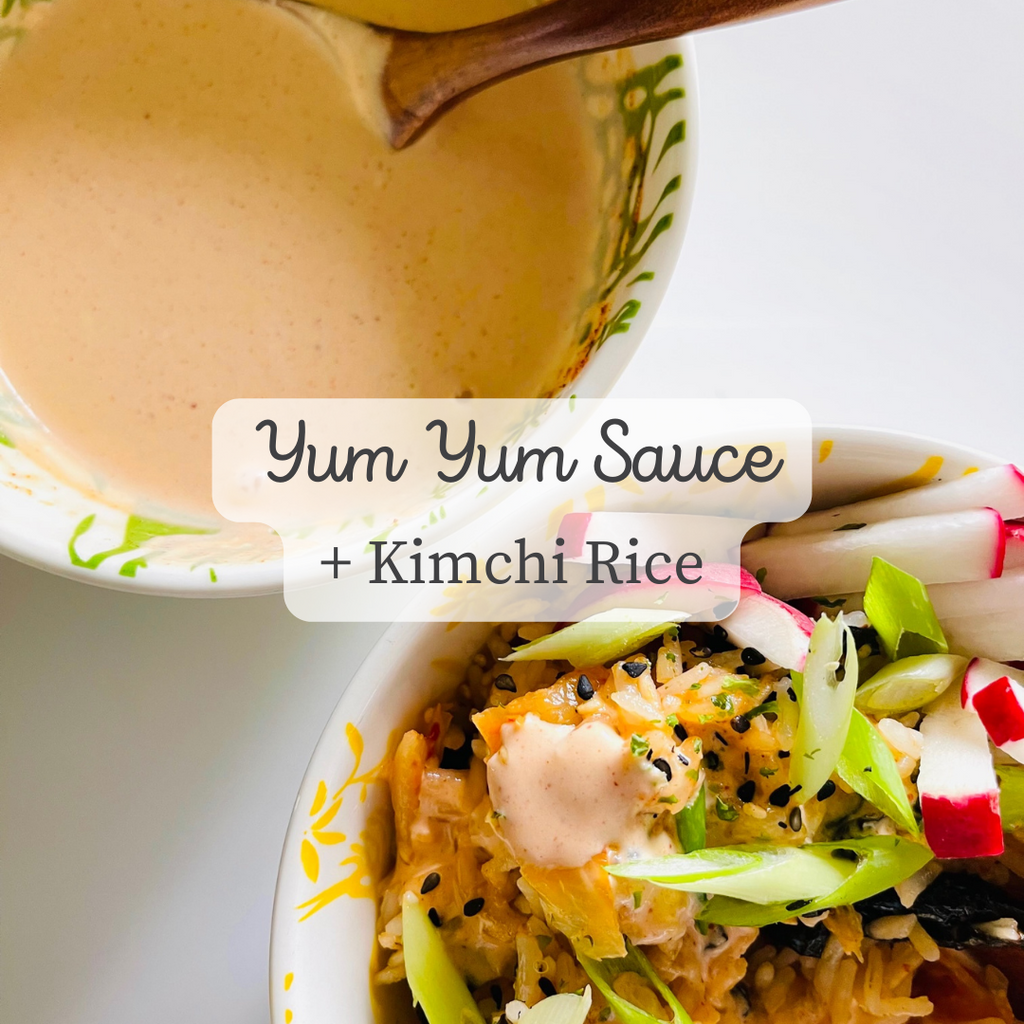 Yum Yum Sauce + Kimchi Rice
